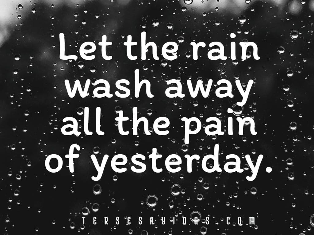 rain yesterday quote