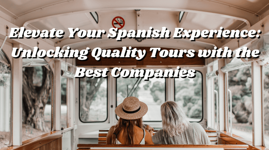 Your Spanish Experience